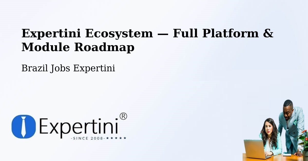 Expertini Ecosystem — Full Platform & Module Roadmap – Rio Verde