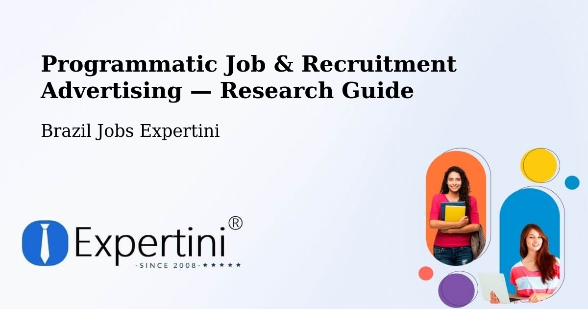 Programmatic Job & Recruitment Advertising — Research Guide – Rio Verde